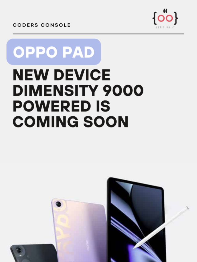 Oppo Pad New Device Dimensity 9000 Powered Is Coming Soon